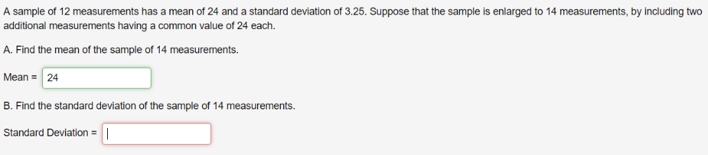 Solved A sample of 12 measurements has a mean of 24 and a | Chegg.com