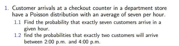 Solved 1. Customer arrivals at a checkout counter in a | Chegg.com