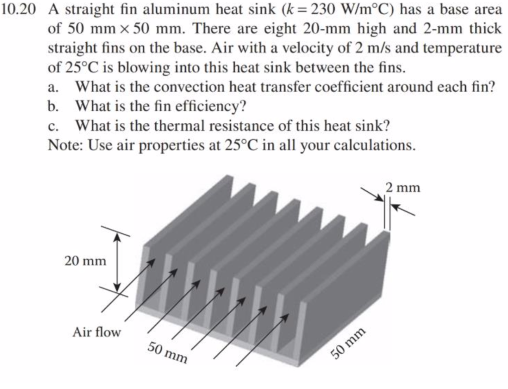 10.20 A straight fin aluminum heat sink (k 230 W/m C)