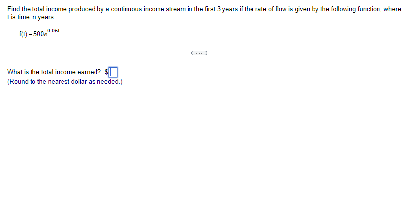 Solved Find the total income produced by a continuous income | Chegg.com