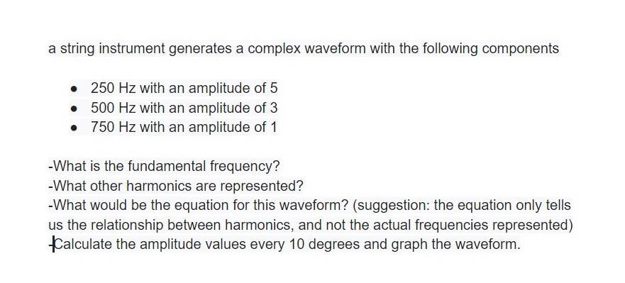 String. Sign Waveform Solved a string instrument generates a complex waveform with | Chegg.com