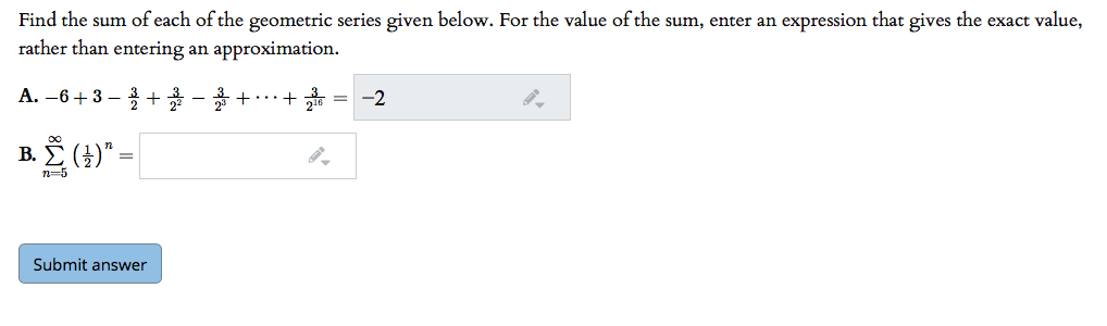 Solved Find the sum of each of the geometric series given | Chegg.com