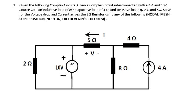 Solved Given The Following Complex Circuits. Given A Complex | Chegg.com