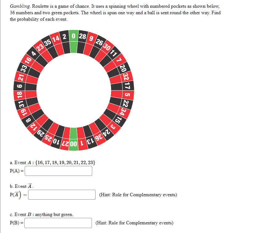 Solved Gambling. Roulette is a game of chance. It uses a | Chegg.com