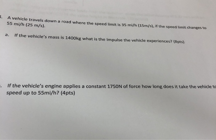 solved-a-vehicle-travels-down-a-road-where-the-speed-limit-chegg