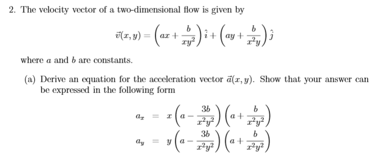 Solved 2. The velocity vector of a two-dimensional flow is | Chegg.com