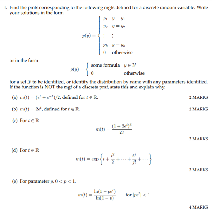 Solved 1. Find the pmfs corresponding to the following mgfs | Chegg.com