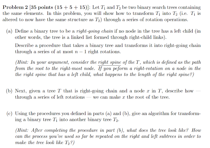 Problem 2 [35 points (15 +5 + 15)]: Let T and T2 be | Chegg.com