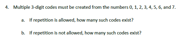 Solved 4. Multiple 3-digit codes must be created from the | Chegg.com