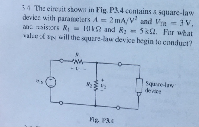 Solved 3.4 The circuit shown in Fig. P3.4 contains a | Chegg.com