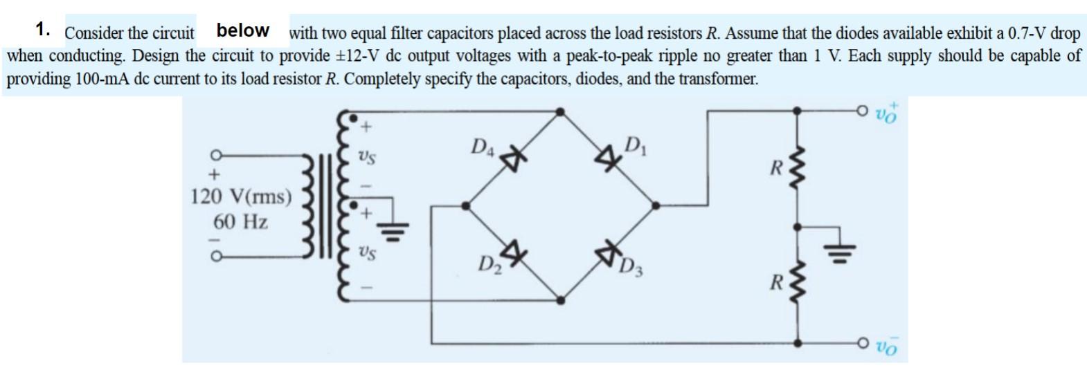 Solved 1. Consider the circuit below with two equal filter Circuit Diagram
