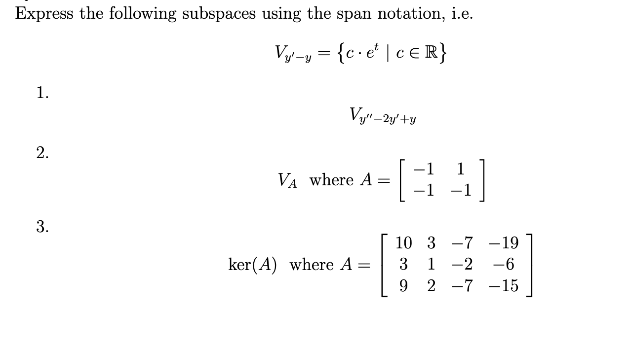 Solved Express the following subspaces using the span | Chegg.com