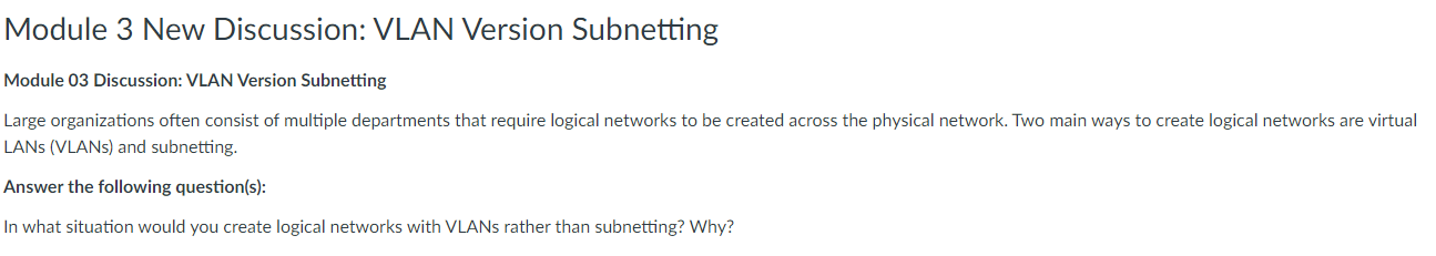 Module 3 New Discussion: VLAN Version Subnetting | Chegg.com