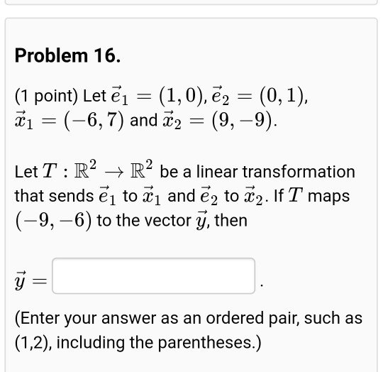 Solved Problem 16 1 Point Let ēj 10 ē2 01 ži 0568