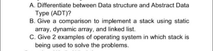Solved A. Differentiate between Data structure and Abstract | Chegg.com