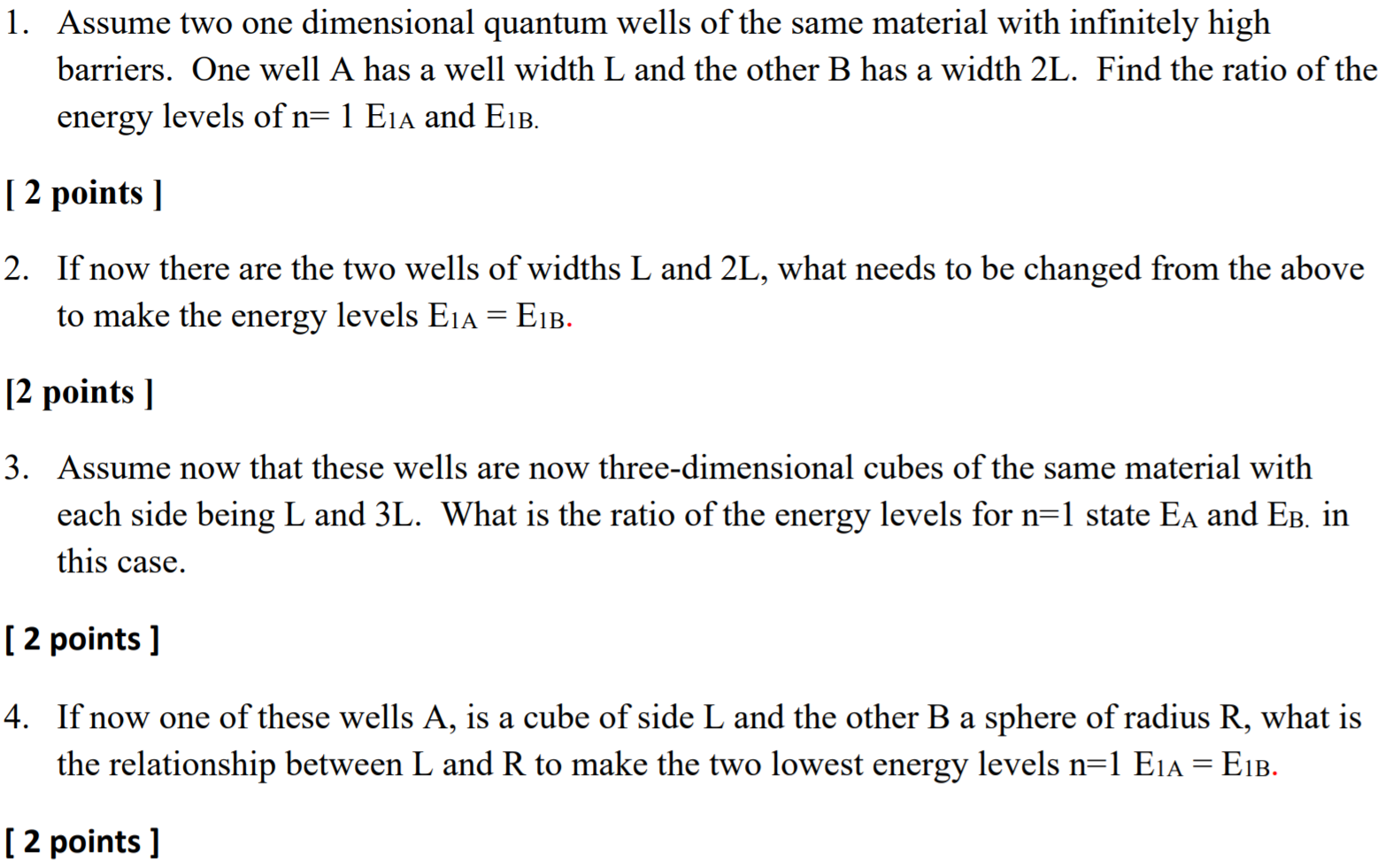Solved 1. Assume two one dimensional quantum wells of the | Chegg.com
