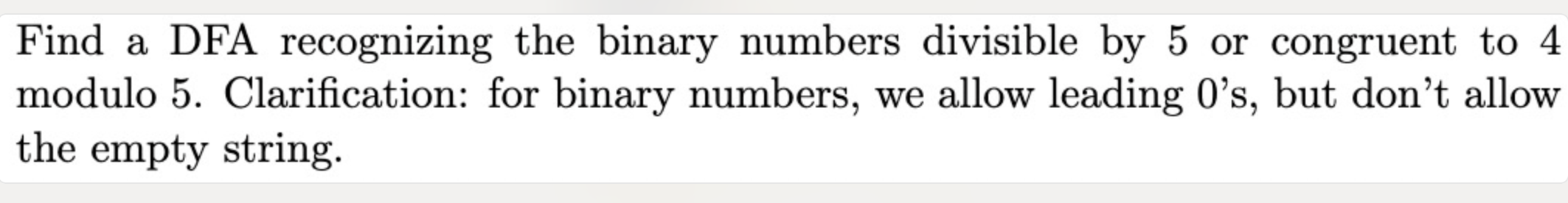 Solved Find a DFA recognizing the binary numbers divisible | Chegg.com