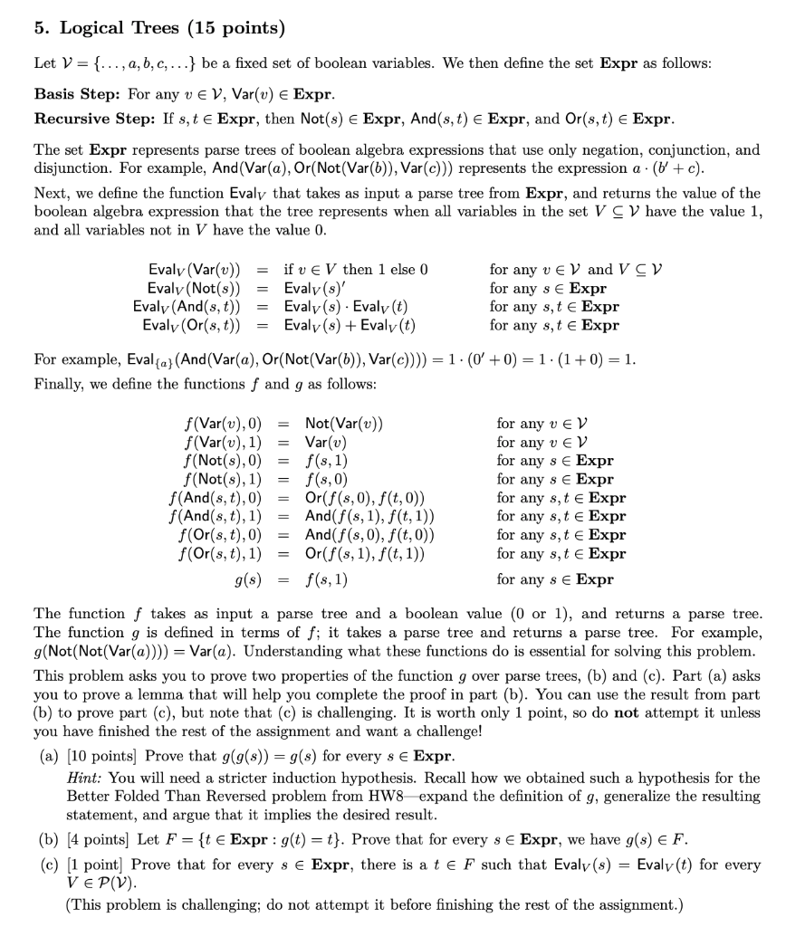 5. Logical Trees (15 points) Let V= {..., a, b, | Chegg.com