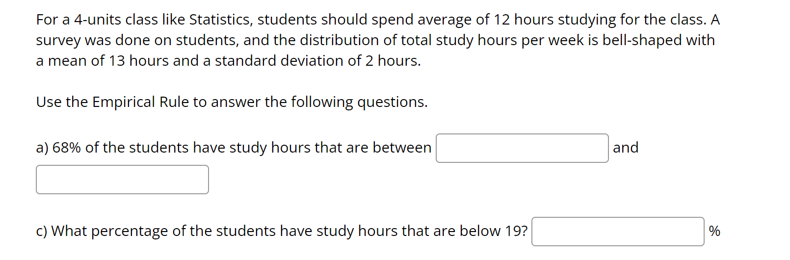 Solved For a 4-units class like Statistics, students should | Chegg.com