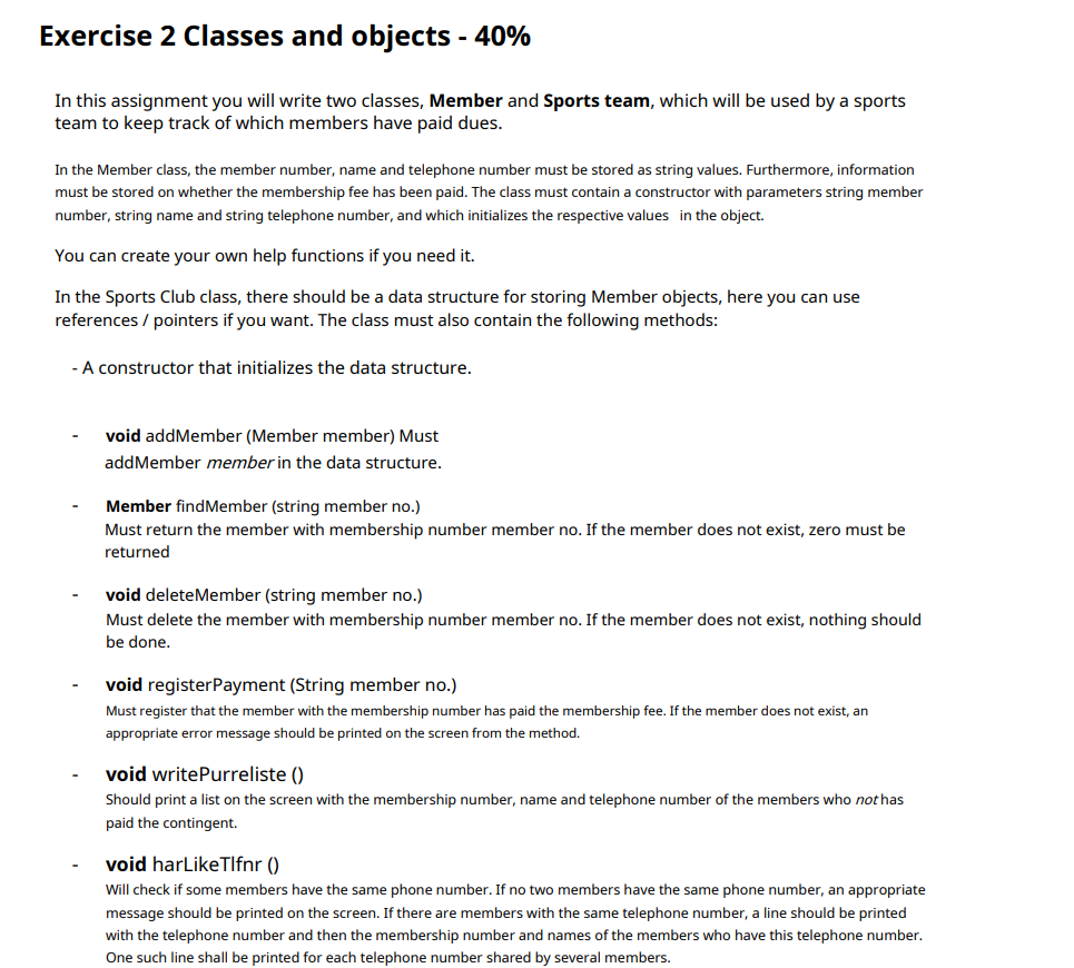 Solved Exercise 2 Classes and objects - 40% In this | Chegg.com