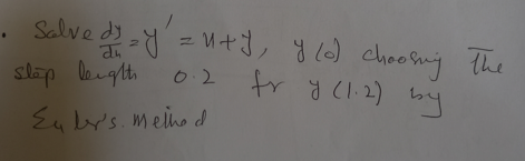 • Salved) = y = U+J, y (o) choosing the fr y (1.2) by slap light 0.2. Eulers. Method