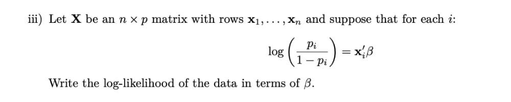 Solved iii) Let X be an n xp matrix with rows X1, ... , Xn | Chegg.com