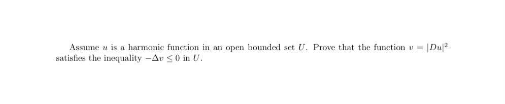 Solved Assume u is a harmonic function in an open bounded | Chegg.com