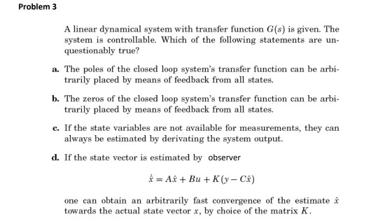 Solved Problem 3 A linear dynamical system with transfer | Chegg.com