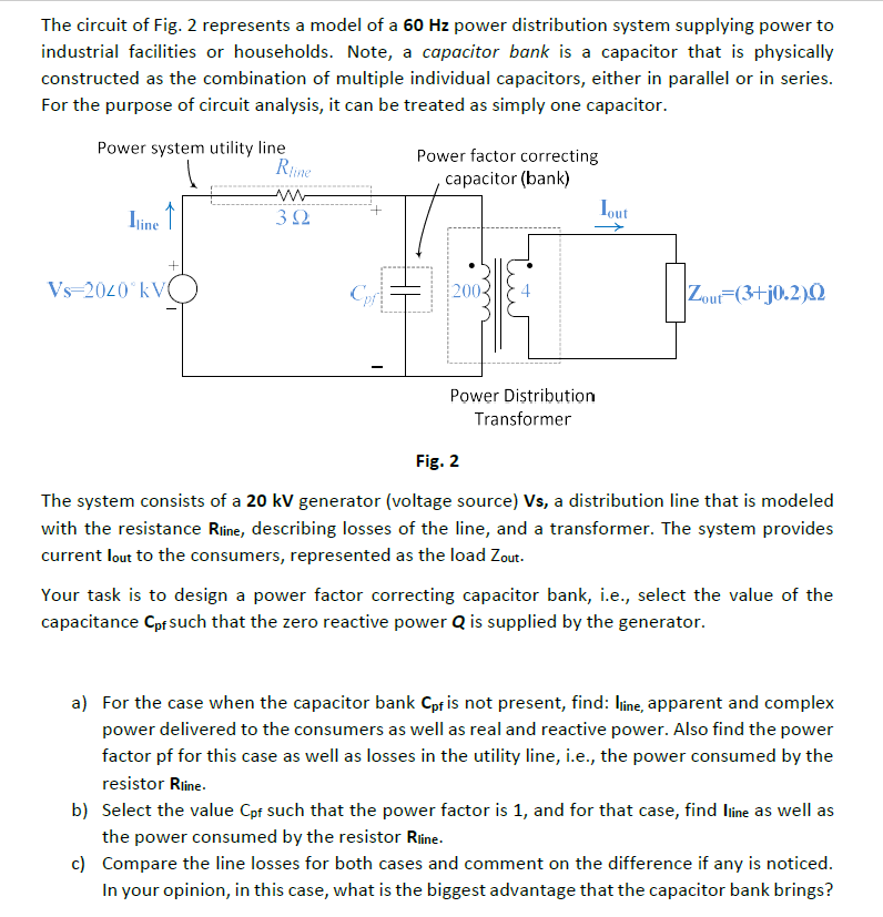 Solved The circuit of Fig. 2 represents a model of a 60 Hz | Chegg.com