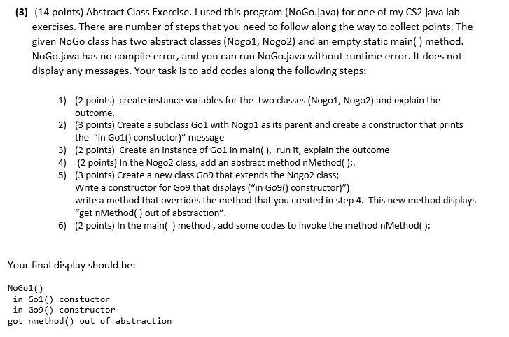Solved (3) (14 points) Abstract Class Exercise. I used this | Chegg.com