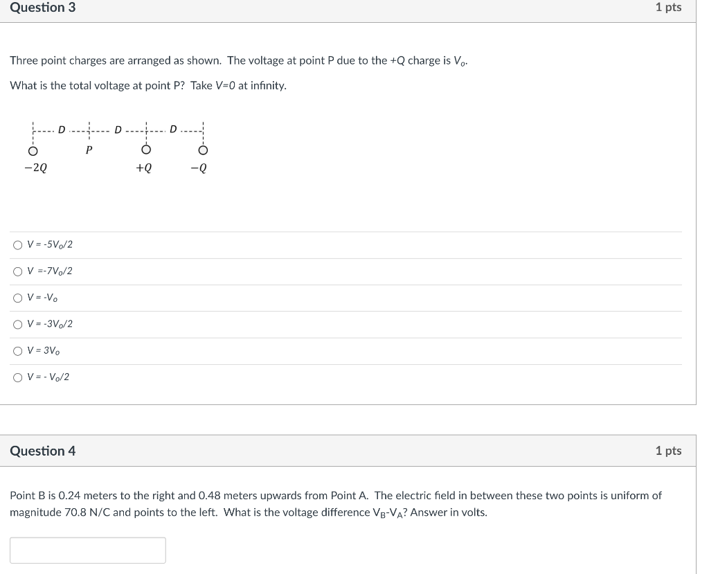 Solved Question 3 1 Pts Three Point Charges Are Arranged Chegg Com