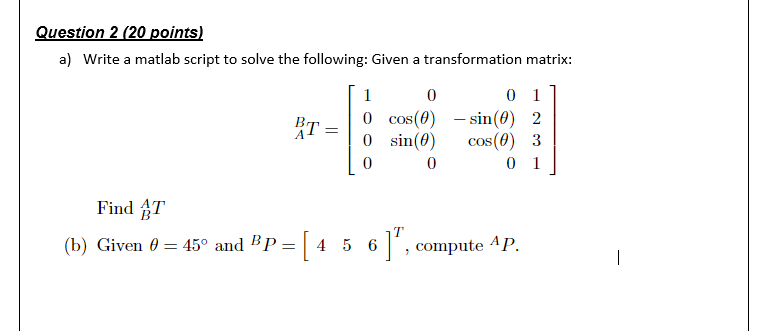 Solved Question 2 (20 points)a) Write a matlab script to | Chegg.com