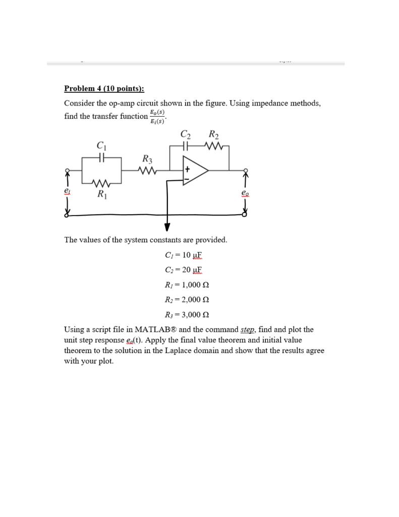 Solved Problem 4 (10 Points): Consider The Op-amp Circuit | Chegg.com