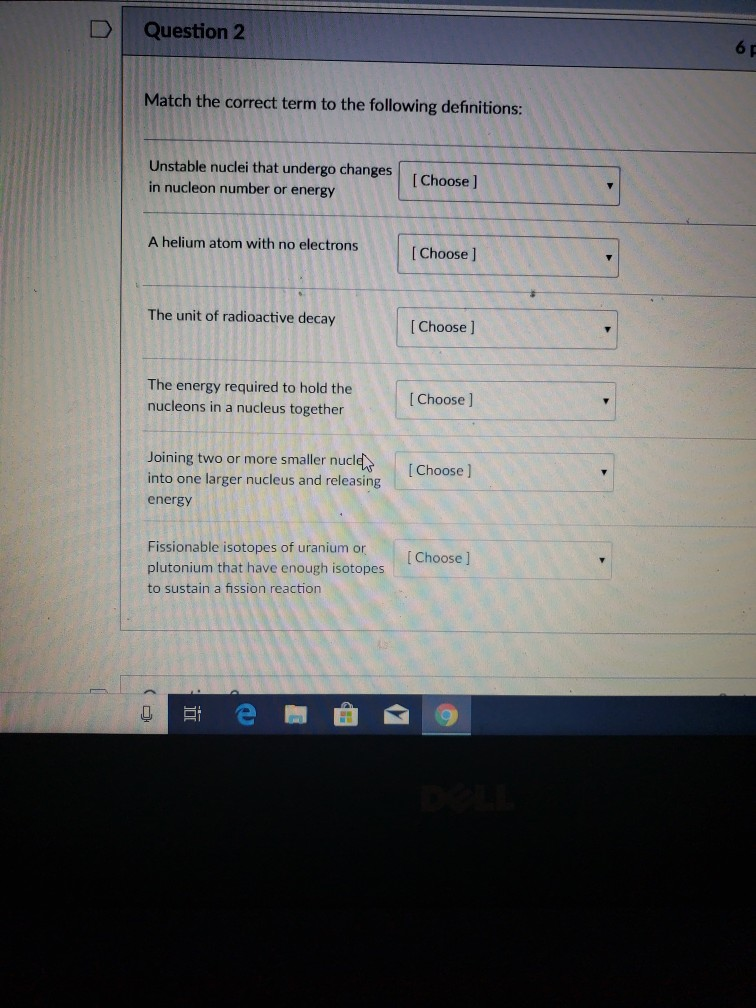 Solved | Question 2 Match the correct term to the following | Chegg.com