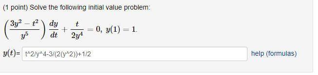 Solved (1 point) Solve the following initial value problem: | Chegg.com