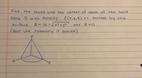 Solved Find The Mass And The Center Of Mass Of The Solid Chegg Com