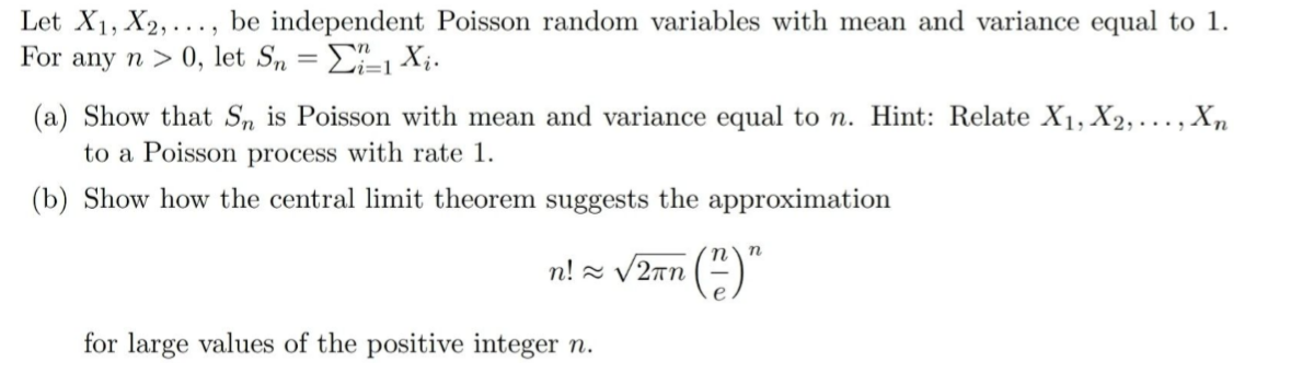 Solved Let X1, X2,.., be independent Poisson random | Chegg.com