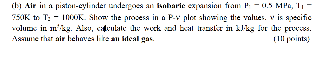 Solved = (b) Air In A Piston-cylinder Undergoes An Isobaric | Chegg.com