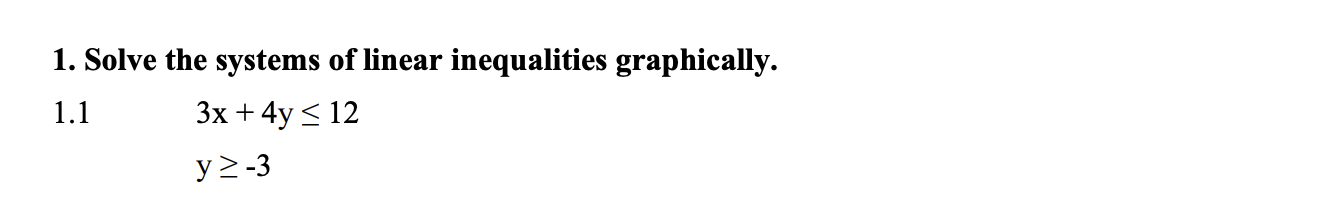 solve the system of inequalities graphically 3x 4y 60