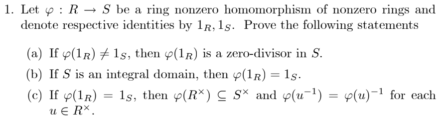 Solved 1. Let 4: R → S Be A Ring Nonzero Homomorphism Of | Chegg.com