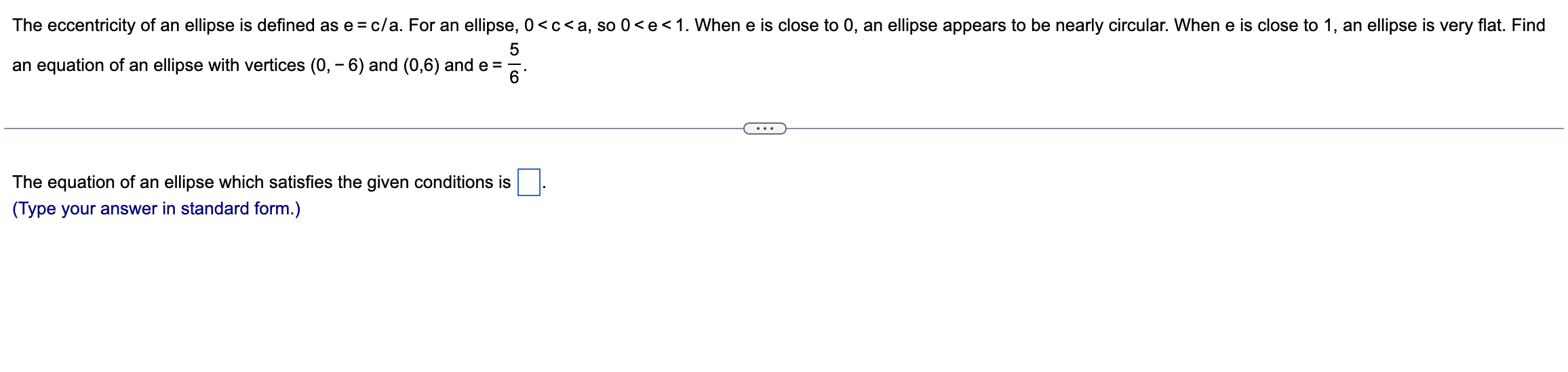 Solved The eccentricity of an ellipse is defined as e=c/a. | Chegg.com