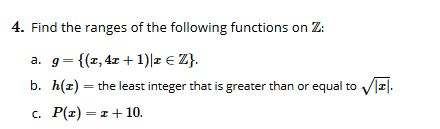 Solved 4 Find The Ranges Of The Following Functions On Z Chegg Com