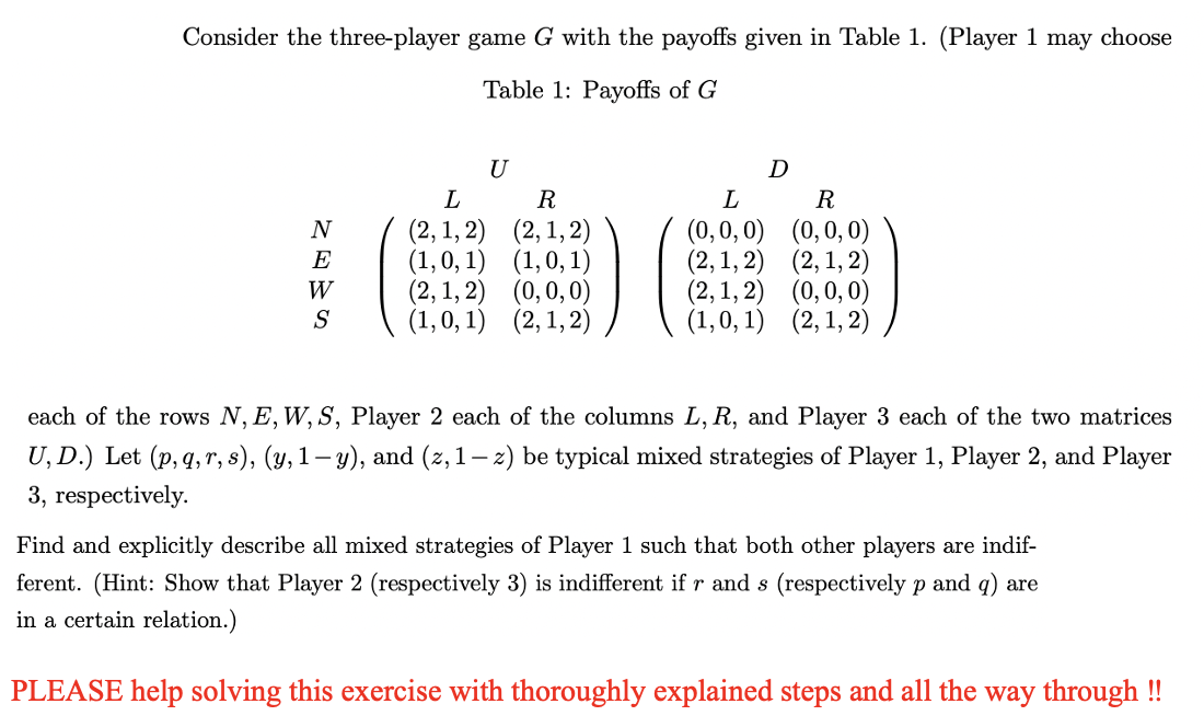 Solved Consider the three-player game G with the payoffs | Chegg.com