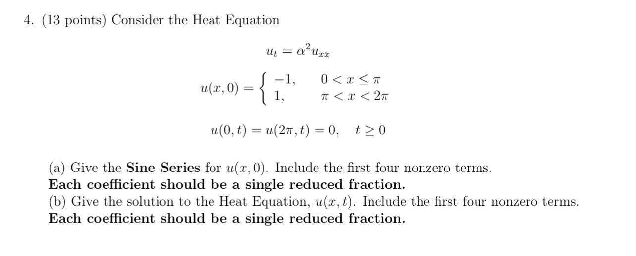 Solved 13 points) Consider the Heat Equation ut = α2uxx u(x, | Chegg.com