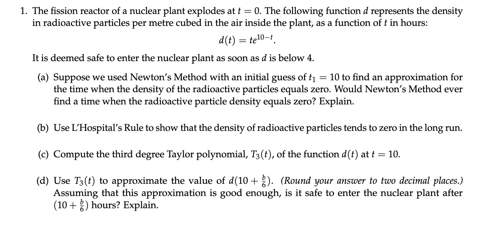Solved 1. The fission reactor of a nuclear plant explodes at | Chegg.com
