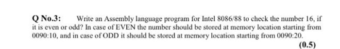 Solved Q No.3 Write an Assembly language program for Intel | Chegg.com