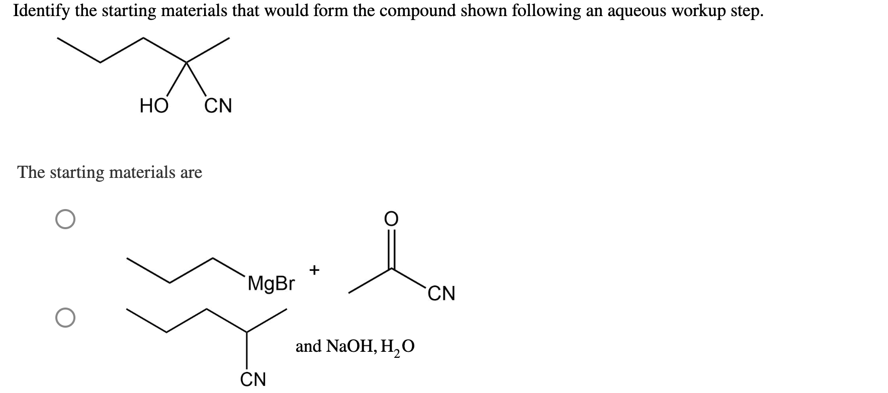 Solved Identify the starting materials that would form the