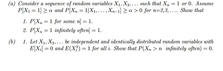 Solved (a) Consider A Sequence Of Random Variables X1, | Chegg.com