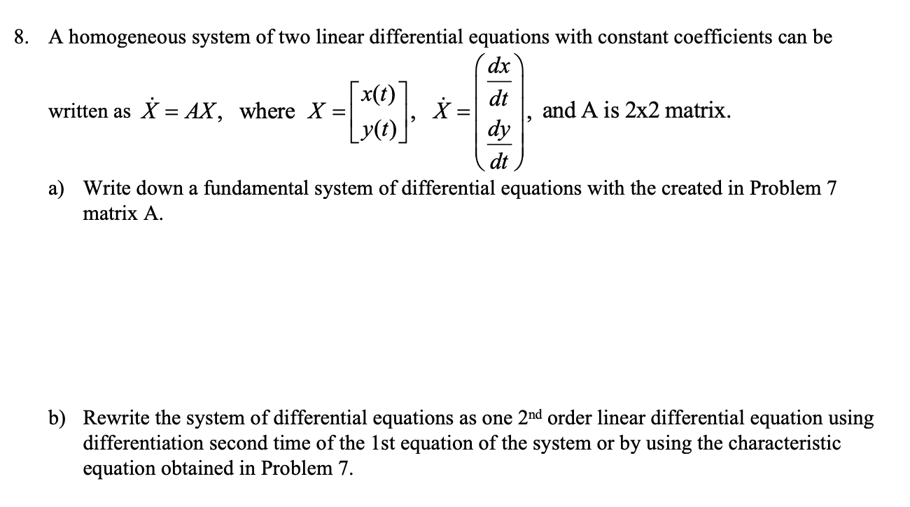 Solved 7. It is known that matrix A has the following | Chegg.com