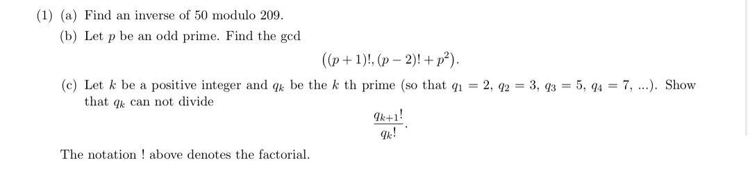 Solved (1) (a) Find an inverse of 50 modulo 209.(b) Let p be | Chegg.com